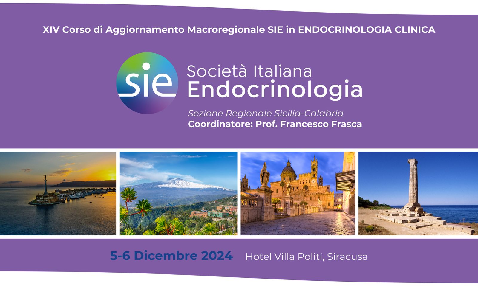 XIV Corso di Aggiornamento  Macroregionale SIE in ENDOCRINOLOGIA CLINICA