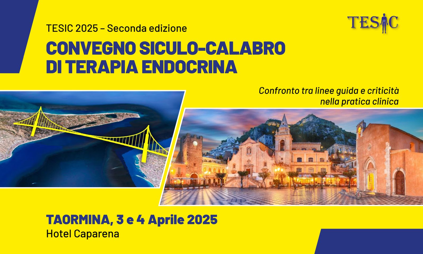 TESIC 2025 – Convegno siculo-calabro di terapia endocrina:  Confronto tra linee guida e criticità nella pratica clinica